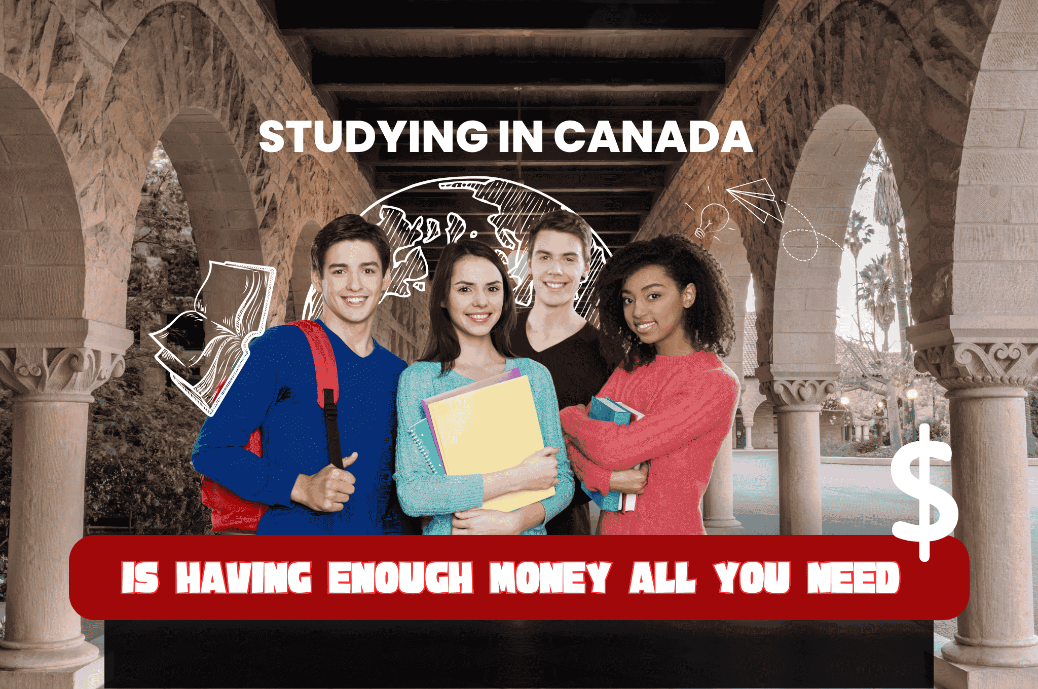 Studying In Canada: Is Having Enough Money All You Need?  