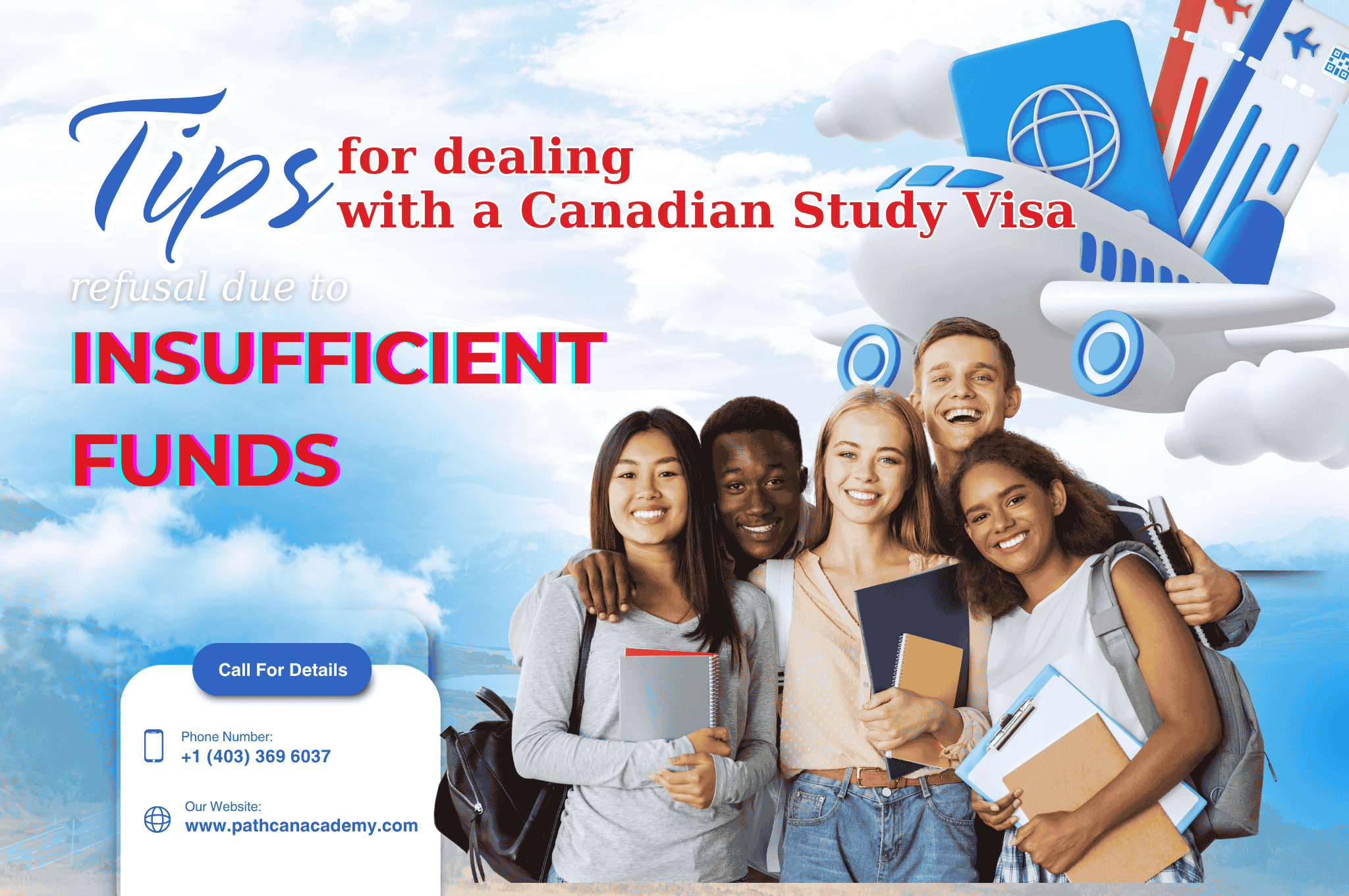 Tips For Dealing With A Canadian Study Visa Refusal Due To "Insufficient Funds"